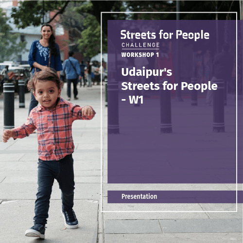 Udaipur’s Streets for People – W1